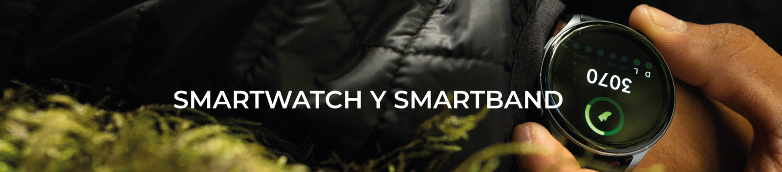 Smartwatch y Smartband