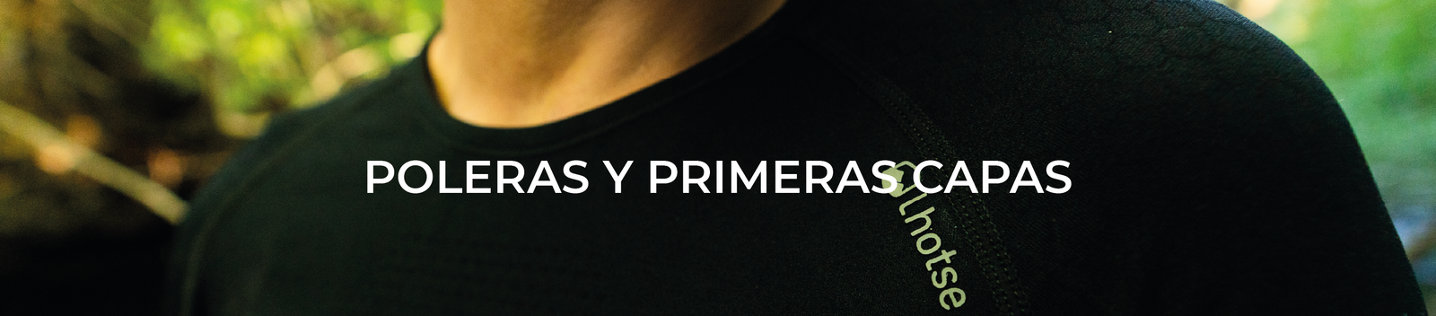 Poleras y Primera Capa